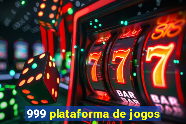 999 plataforma de jogos